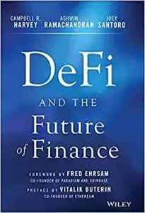 DeFi and the Future of Finance by Campbell R. Harvey, Ashwin Ramachandran, & Joey Santoro best FinTech books