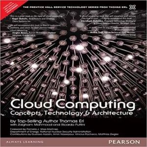 Cloud Computing: Concepts, Technology & Architecture (Edn 1) By Zaigham Mahmood best cloud computing books