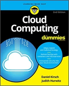 Cloud Computing For Dummies By Judith S. Hurwitz and Daniel Kirsch best cloud computing books