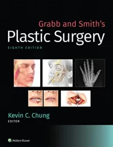 Grabb and Smiths Plastic Surgery by Chung