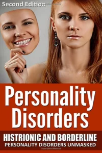Histrionic Personality Unmasked By Dawson