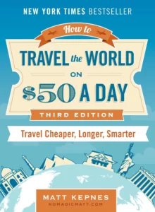How to Travel the World by Matt Kepnes best budget travel books