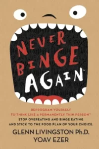 Never Binge Eat Again by Livingstone