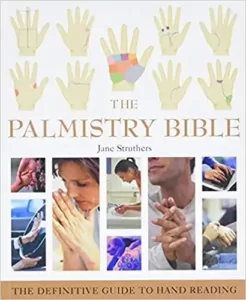 The Palmistry Bible By Jane Struthers